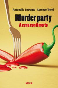 Murder party. A cena con il morto