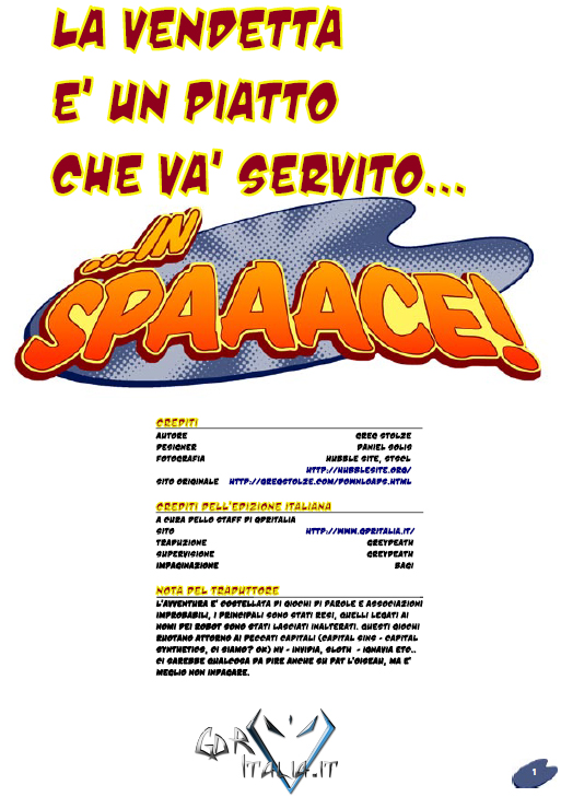 La Vendetta è un piatto che va servito... In Spaaace!