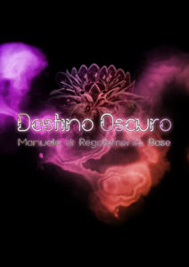 Destino Oscuro (Edizione 2013)