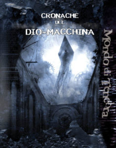 Cronache del Dio-Macchina